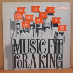MUSIC FIT FOR A KING - LP 2.EL PLAK