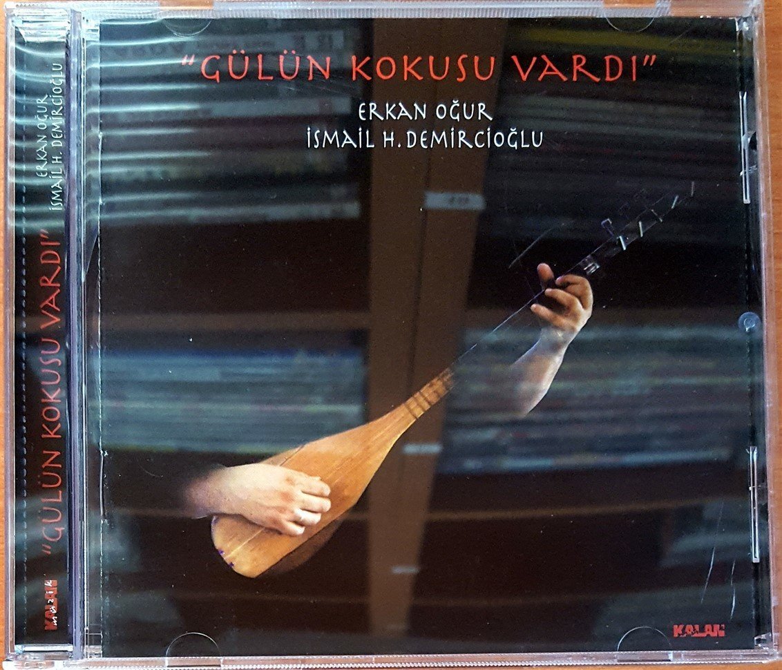 ERKAN OĞUR / İSMAİL H. DEMİRCİOĞLU - GÜLÜN KOKUSU VARDI CD 2.EL