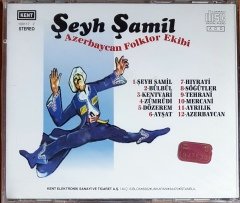 ŞEYH ŞAMİL / AZERBAYCAN FOLKLOR EKİBİ / KENT CD SIFIR