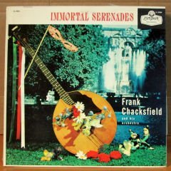 FRANK CHACKFIELD - IMMORTAL SERENADES - LP 2.EL