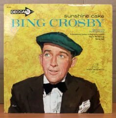 BING CROSBY - SUNSHINE CAKE - LP 2.EL