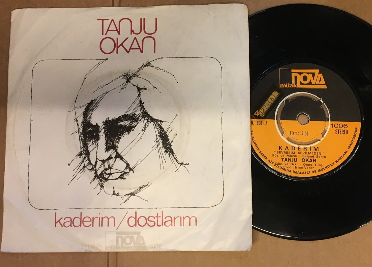 TANJU OKAN - KADERİM / DOSTLARIM 7'' 45 DEVİR