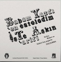 TÜNAY AKDENİZ - SALAK / BABAM YAZDI BEN BESTELEDİM İŞTE AŞKIN TARİFİ (1975) - 2021 BASIM 7'' 45RPM SINGLE RENKLİ SIFIR PLAK