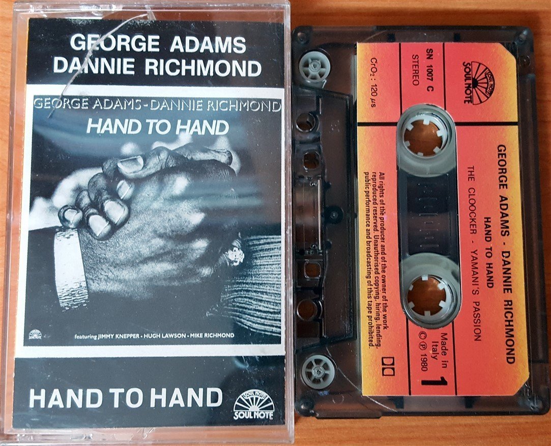 GEORGE ADAMS & DANNIE RICHMOND - HAND TO HAND CASSETTE MADE IN ITALY ''USED''