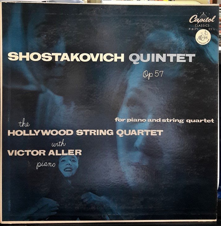 SHOSTAKOVICH: QUINTET FOR PIANO AND STRING QUARTET, HOLLYWOOD STRING QUARTET WITH VICTOR ALLER - PLAK 2.EL