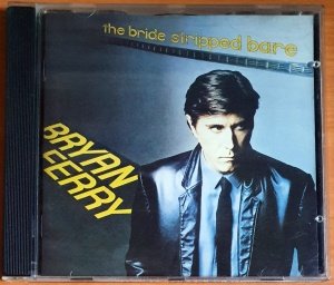 BRYAN FERRY - THE BRIDE STRIPPED BARE (1978) - CD 1985 REISSUE 2.EL