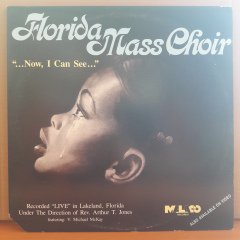 FLORIDA MASS CHOIR - ...NOW, I CAN SEE... (1992) - 2LP 2.EL PLAK