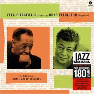 ELLA FITZGERALD – SINGS THE DUKE ELLINGTON SONGBOOK - THE BEST OF THE SMALL GROUP SESSIONS (2022) - LP COMPILATION REMASTERED REISSUE 180GR SIFIR PLAK
