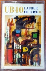 UB40 - LABOUR OF LOVE II (1992) KENT CASSETTE MADE IN TURKEY ''NEW''