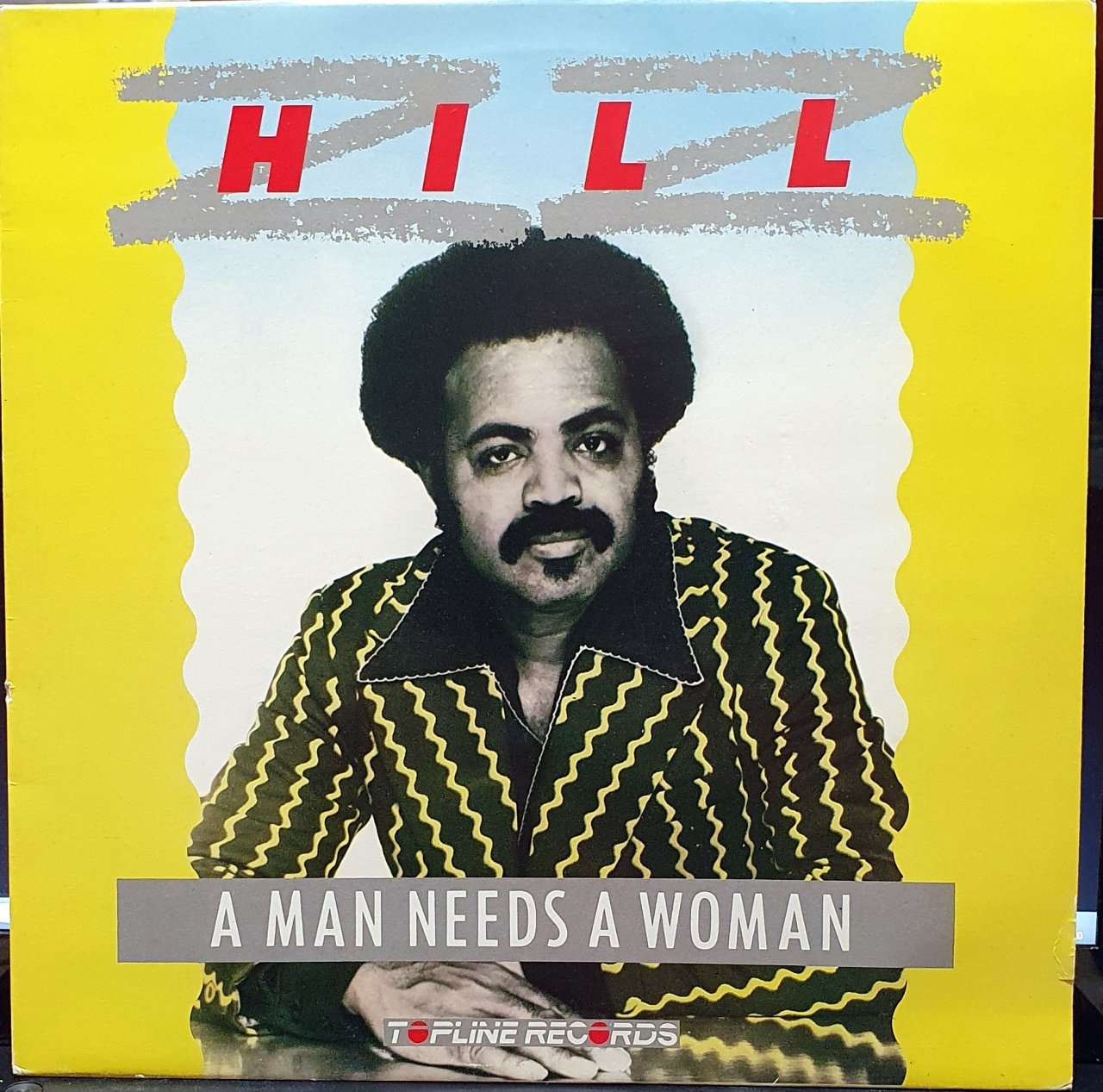 Z.Z. HILL - A MAN NEEDS A WOMAN (1985) - LP 2.EL PLAK