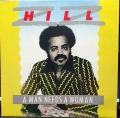 Z.Z. HILL - A MAN NEEDS A WOMAN (1985) - LP 2.EL PLAK