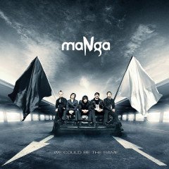 MANGA - WE COULD BE THE SAME (2010) - CD SINGLE 2.EL