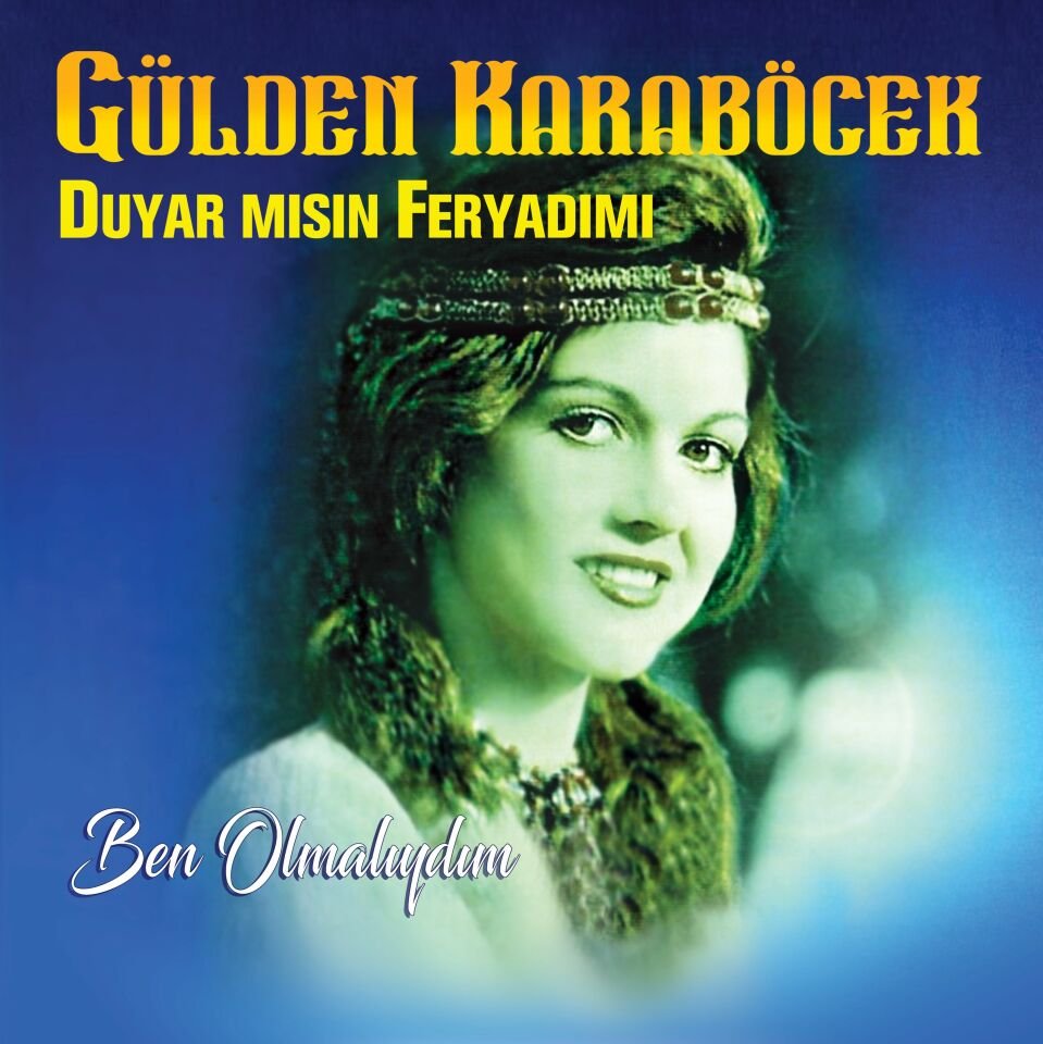 GÜLDEN KARABÖCEK - DUYAR MISIN FERYADIMI? / BEN OLMALIYDIM (1985) - LP 2023 BASIM SIFIR PLAK