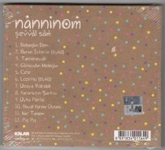 ŞEVVAL SAM - NANİNOM (2016) - CD ÇOCUK ŞARKILARI SIFIR