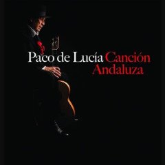 PACO DE LUCIA - CACION ANDALUZA (2014) - LP GATEFOLD SIFIR PLAK