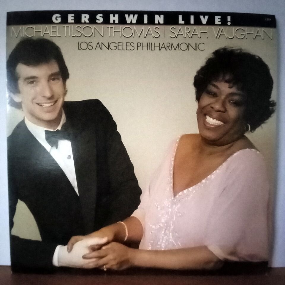 GERSHWIN LIVE! / MICHAEL TILSON THOMAS, SARAH VAUGHAN, LOS ANGELES PHILHARMONIC (1982) - LP 2.EL PLAK