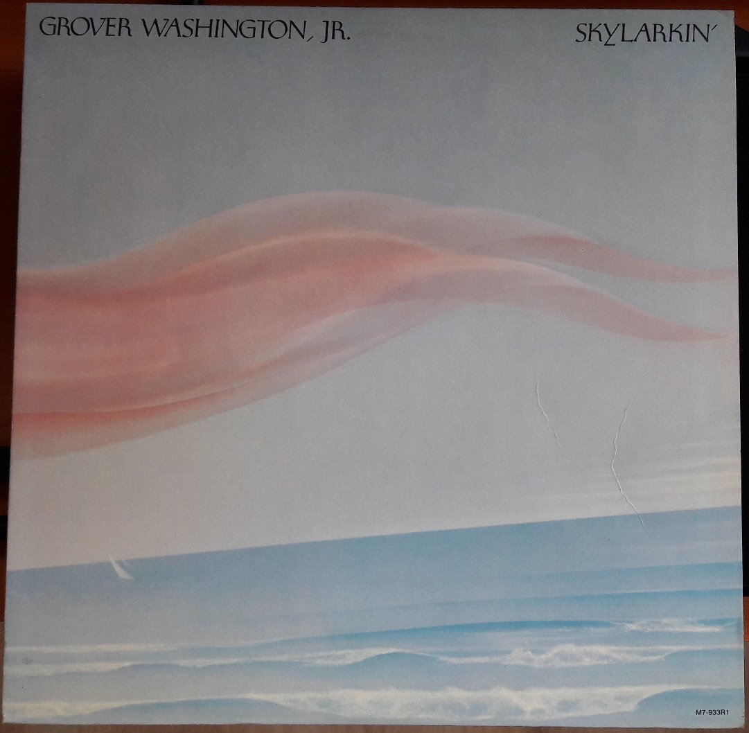 GROVER WASHINGTON, JR - SKYLARKIN' (1980) - PLAK 2.EL