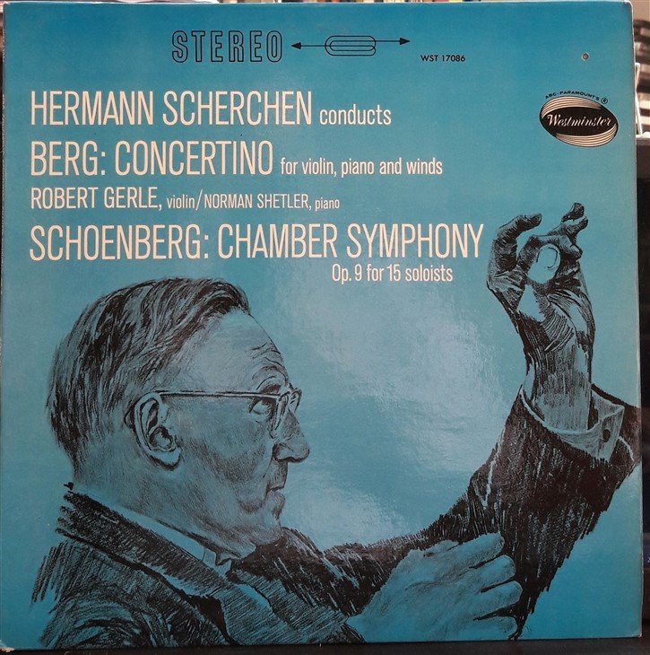 BERG: CONCERTINO, SCHOENBERG: CHAMBER SYMPHONY, HERMANN SCHERCHEN (1964) - PLAK 2.EL