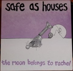 SAFE AS HOUSES - THE MOON BELONGS TO RACHEL (1990) - PLAK 2.EL