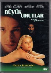 BÜYÜK UMUTLAR - GREAT EXPECTATIONS (1998) - ETHAN HAWKE - GWYNETH PALTROW - ROBERT DE NIRO - ALFONSO CUARÓN - DVD 2.EL (CHARLES DICKENS)