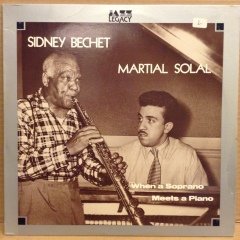 SIDNEY BECHET MARTIAL SOLAL WHEN A SOPRANO MEETS A PIANO (1957) 1979 2.EL PLAK