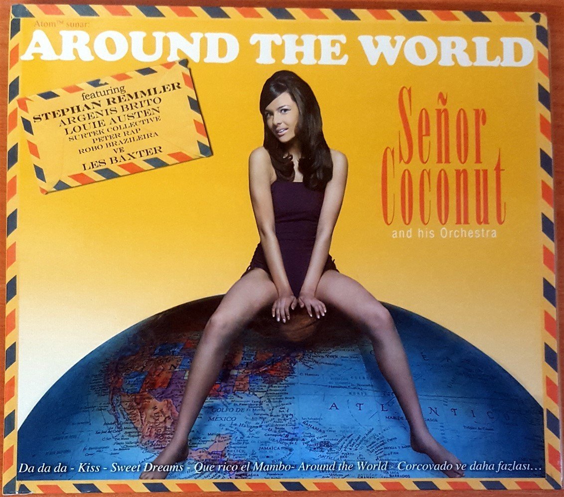 SENOR COCONUT AND HIS ORCHESTRA - AROUND THE WORLD CD 2.EL