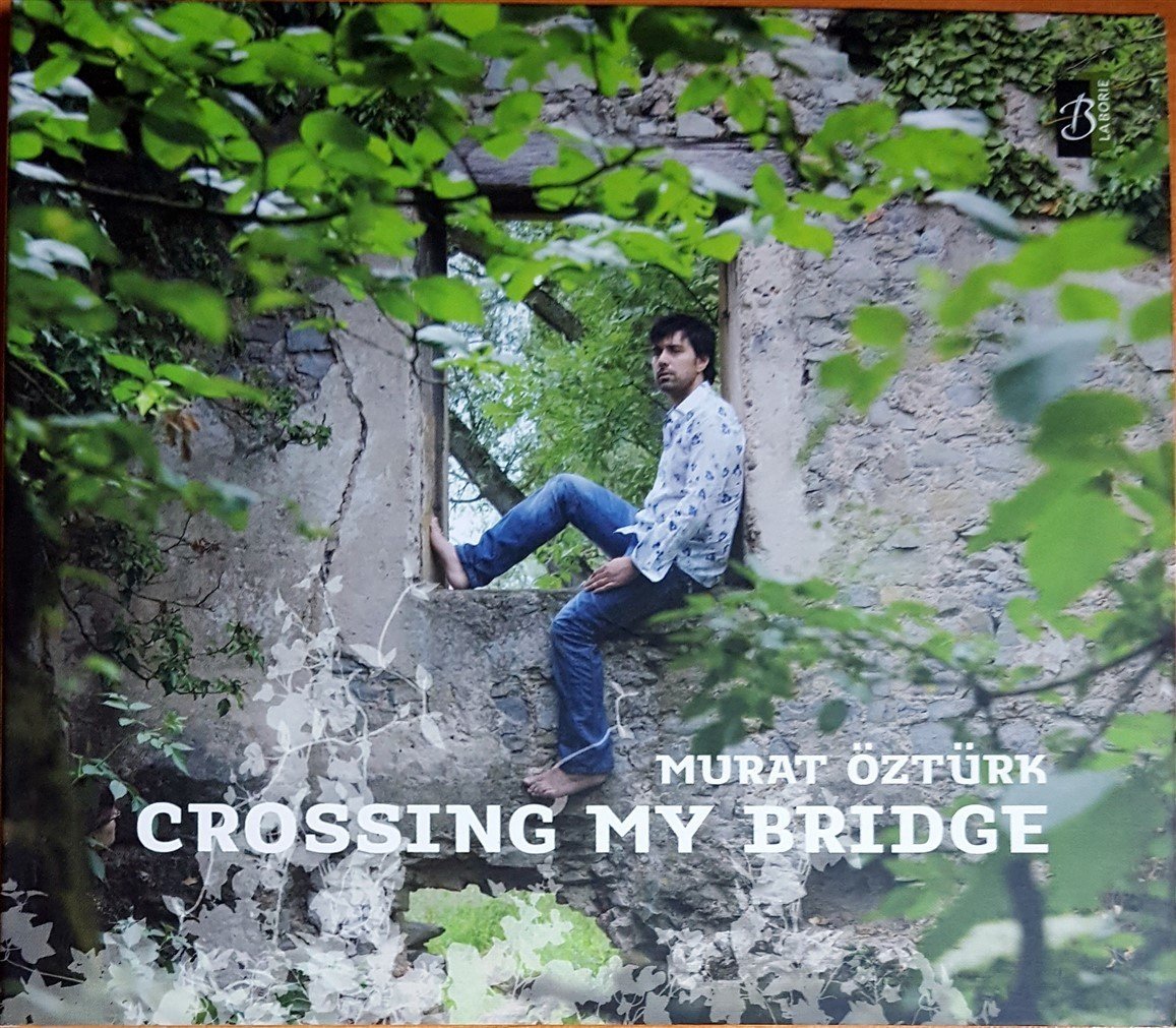 MURAT ÖZTÜRK - CROSSING MY BRIDGE (2010) CD 2.EL
