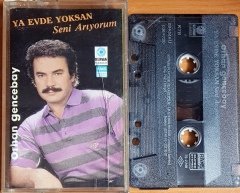 ORHAN GENCEBAY - YA EVDE YOKSAN / SENİ ARIYORUM / KERVAN KASET 2.EL