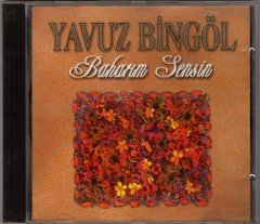 YAVUZ BİNGÖL - BAHARIM SENSİN (1997) - CD İLK BASKI 2.EL