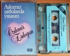 ÖZDEMİR ERDOĞAN - AŞKIMIZ ŞARKILARDA YAŞASIN (1985) KASET 2.EL
