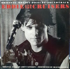 JOHN CAFFERTY AND THE BEAVER BROWN BAND - EDDIE AND THE CRUISERS SOUNDTRACK (1983) - LP 2.EL PLAK