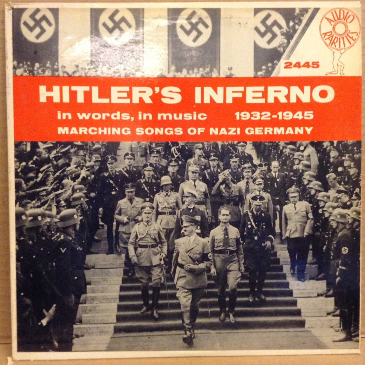 HITLER'S INFERNO MARCHING SONGS OF NAZI GERMANY 1932-1945 2.EL PLAK