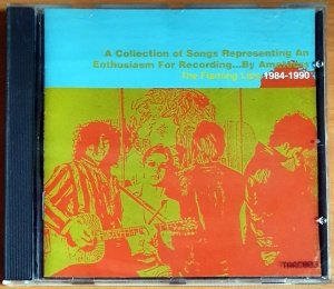THE FLAMING LIPS - 1984-1990 / A COLLECTION OF SONGS REPRESENTING AN ENTHUSIASM FOR RECORDING...BY AMATEURS (1998) - CD RESTLESS RECORDS 2.EL