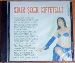ŞIKIR ŞIKIR ÇİFTETELLİ - CD ARMA MÜZİK SIFIR