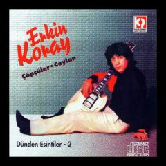 ERKİN KORAY - ÇÖPÇÜLER/CEYLAN DÜNDEN ESİNTİLER 2 - CD SIFIR
