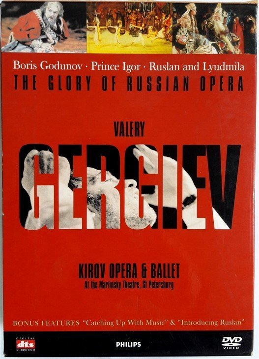 THE GLORY OF RUSSIAN OPERA: MUSSORGSKY: BORIS GODUNOV, BORODIN: PRINCE IGOR, GLINKA: RUSLAN AND LYUDMILA, KIROV OPERA & CHORUS, VALERY GERGIEV - 3X2DVD 2.EL