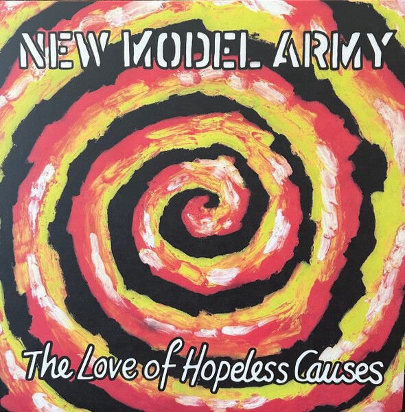 NEW MODEL ARMY - THE LOVE OF HOPELESS CAUSES (1993) - LP 2025 REISSUE 180GR VINYL SIFIR PLAK