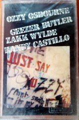 OZZY OSBOURNE - JUST SAY OZZY (1990) UZELLI CASSETTE MADE IN TURKEY ''NEW'' PAPER LABEL