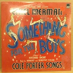 ETHEL MERMAN IN SOMETHING FOR THE BOYS COLE PORTER SONGS 1985 DÖNEM BASKISI SIFIR PLAK