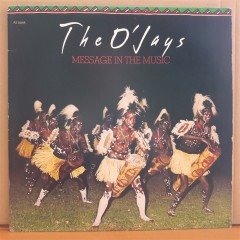 THE O'JAYS - MESSAGE IN THE MUSIC (1976) - LP 2.EL PLAK