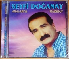 SEYFİ DOĞANAY - ARALARDA / GARİBAN - CD SIFIR