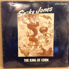 SPIKE JONES - THE KING OF CORN 1943-1944 2.EL PLAK