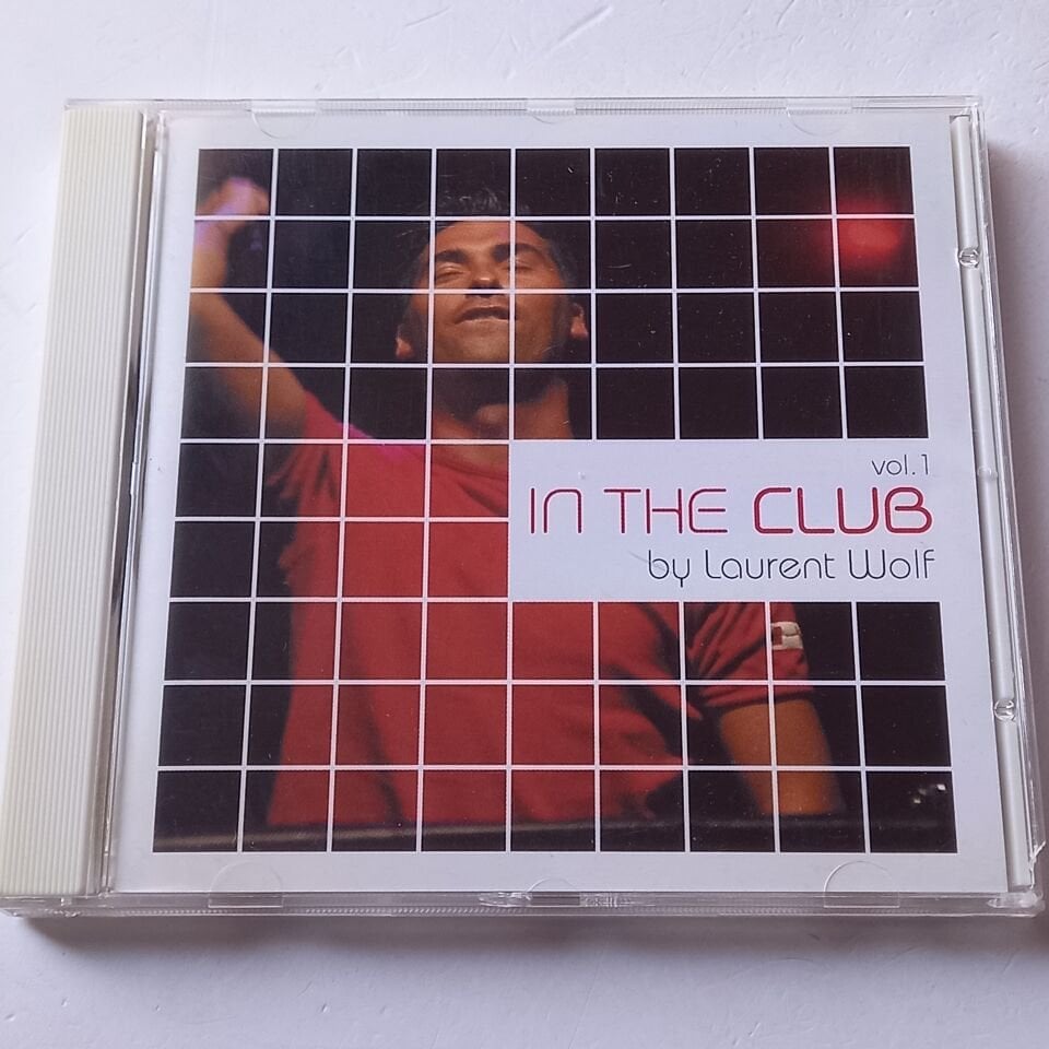 LAURENT WOLF – IN THE CLUB VOL. 1 (2005) - CD 2.EL