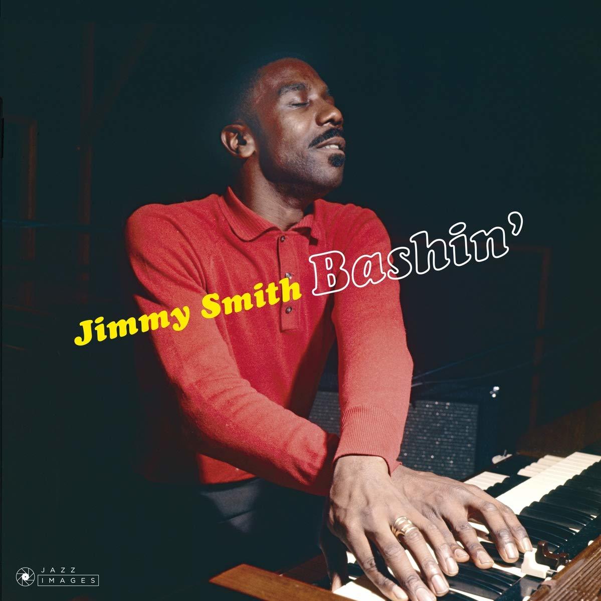JIMMY SMITH - BASHIN' (1962) - LP 180GR 2019 EDITION SIFIR PLAK