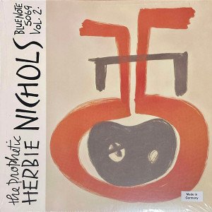 HERBIE NICHOLS & ART BLAKEY & AL MCKIBBON – THE PROPHETIC H.N. VOL. 1 & 2 (1955) - LP BLUE NOTE 180GR SIFIR PLAK