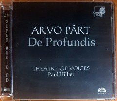 ARVO PART - DE PROFUNDIS / THEATRE OF VOICES, PAUL HILLIER (2003) HARMONIA MUNDI USA / SACD 2.EL