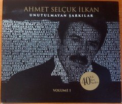 AHMET SELÇUK İLHAN - UNUTULMAYAN ŞARKILAR VOLUME 1 / LİNET ZERRİN ÖZER YILDIZ TİLBE ZARA KIRAÇ 2CD 2.EL