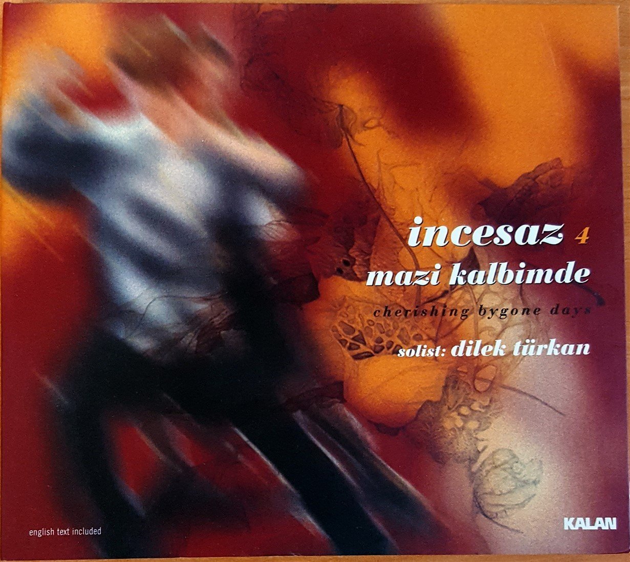 İNCESAZ & DİLEK TÜRKAN -  VOL 4 / MAZİ KALBİMDE (2006) - CD DIGIPACK 2.EL