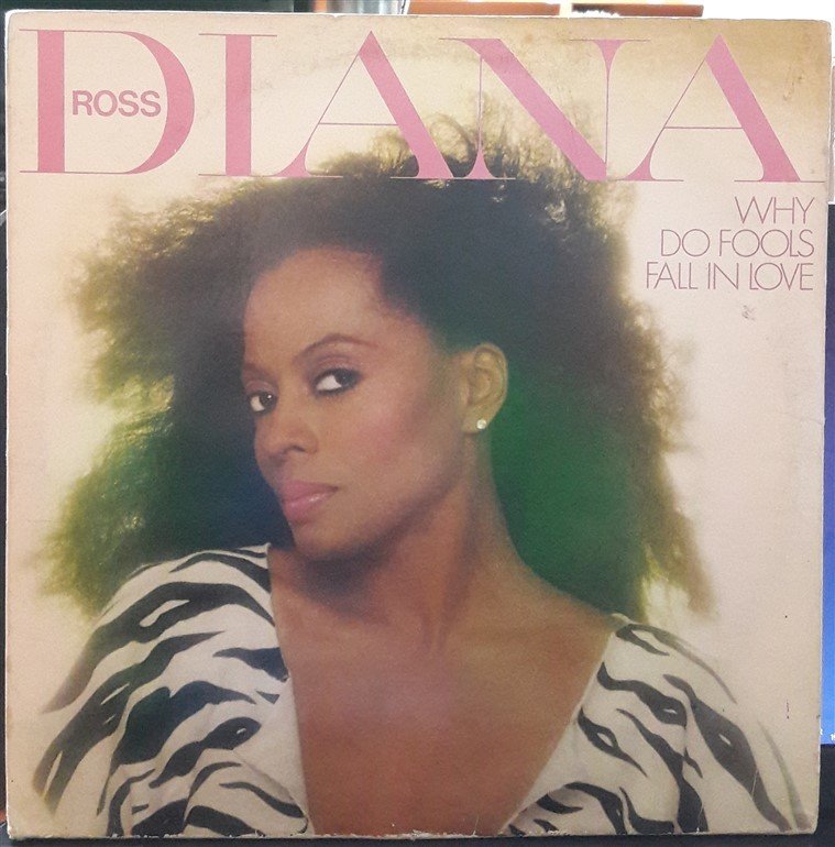 DIANA ROSS - WHY DO FOOLS FALL IN LOVE (1981) - PLAK 2.EL