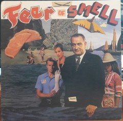FEAR OF SMELL - VARIOUS ARTISTS (1992) - PLAK 2.EL 1998 BASKI